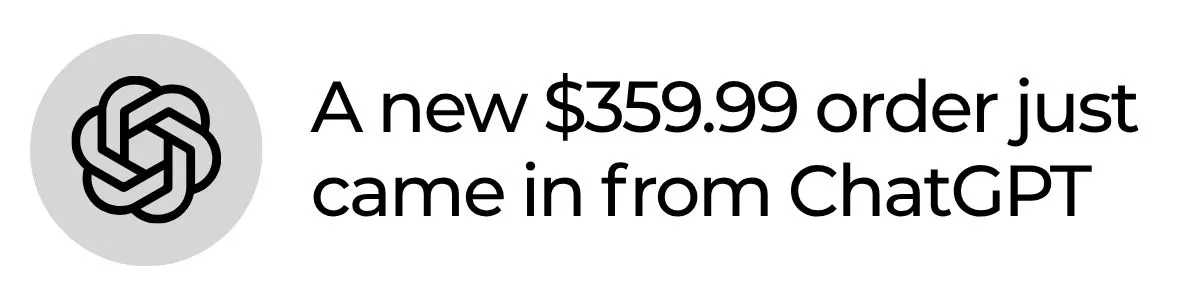 OpenAI logo next to text: A new $359.99 order just came in from ChatGPT.