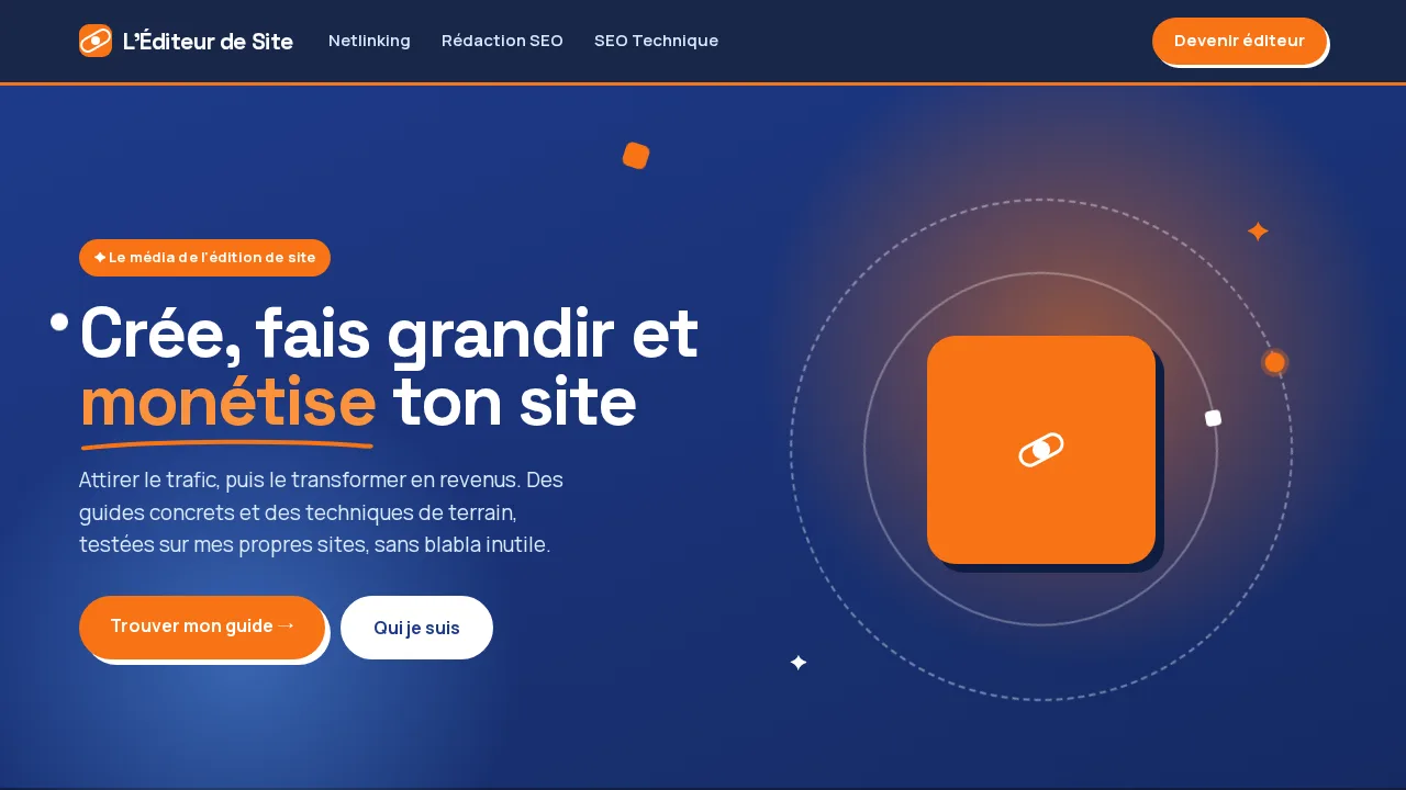 L'Éditeur de Site のホームページ。Crée, fais grandir et monétise ton site という見出しがある