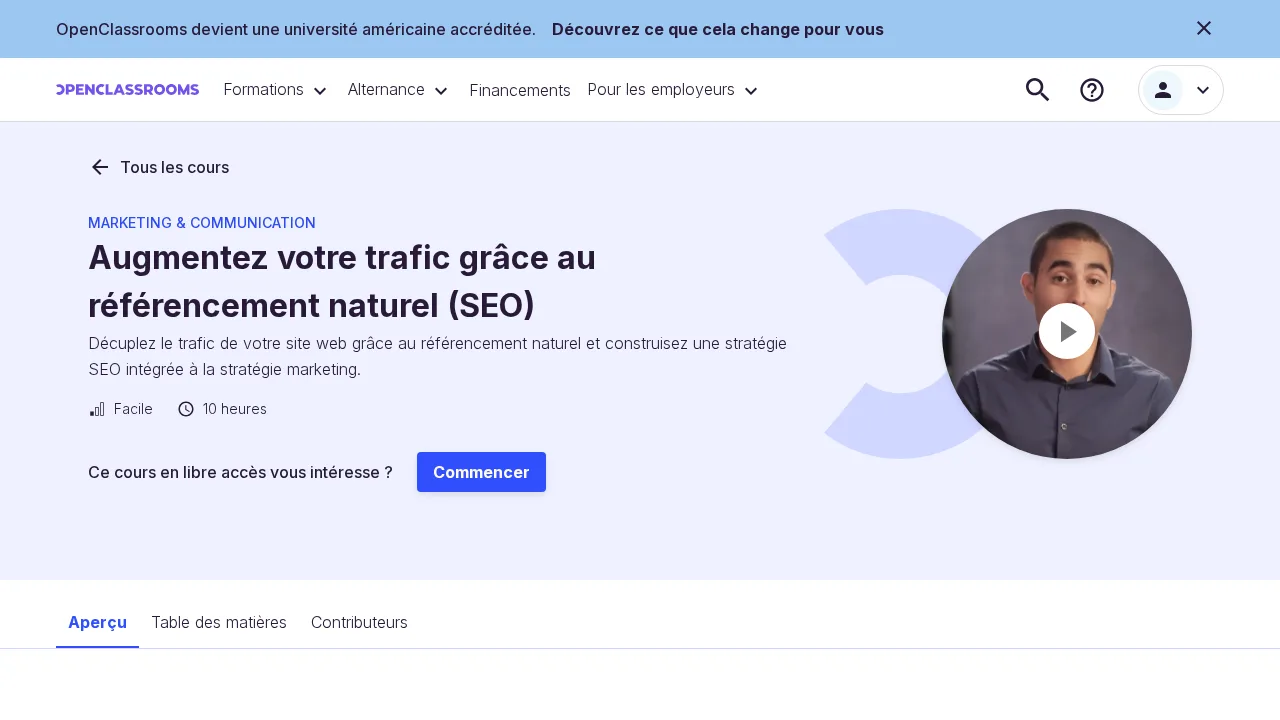 Halaman OpenClassrooms untuk kursus Augmentez votre trafic grâce au référencement naturel (SEO), tingkat mudah, 10 jam, dengan tombol Commencer