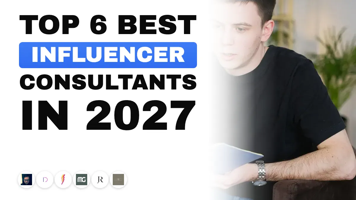 The 6 Best Influencer Marketing Consultants in France in 2027