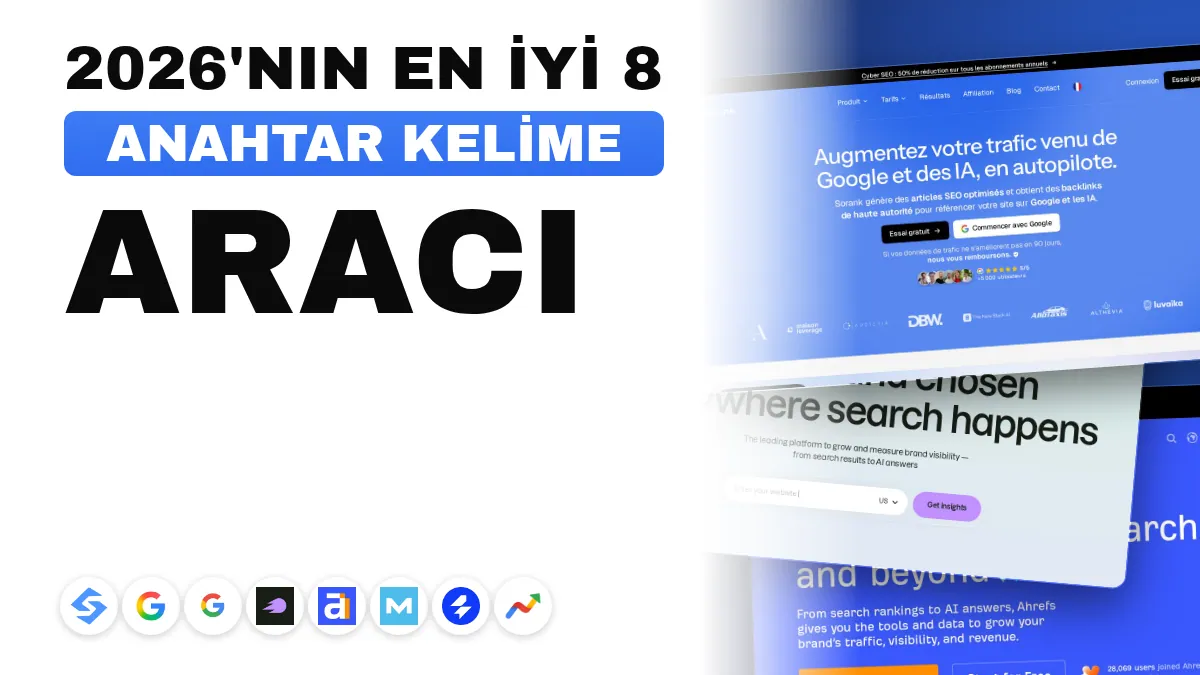 2026'nın En İyi 8 Anahtar Kelime Araştırma Aracı