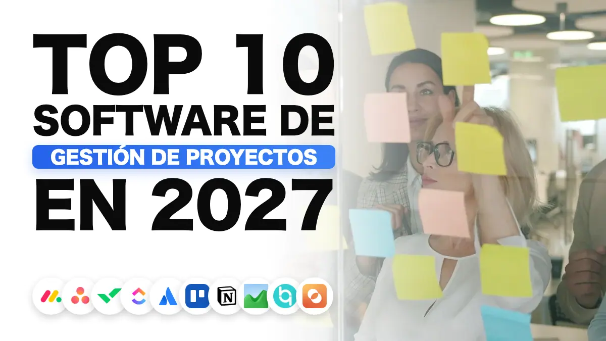 El mejor software de gestión de proyectos en 2027