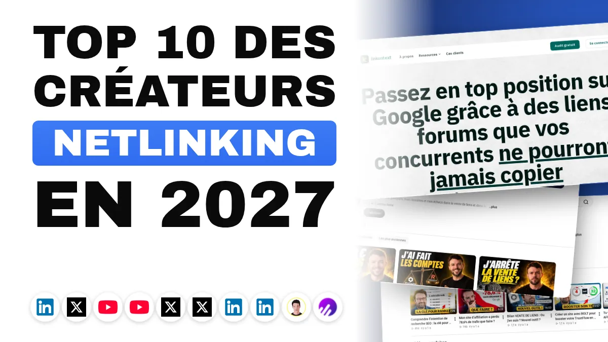 Les 10 meilleurs créateurs de contenu netlinking en France