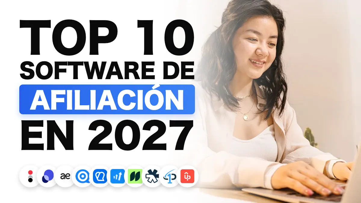 Los mejores software de afiliación en 2027