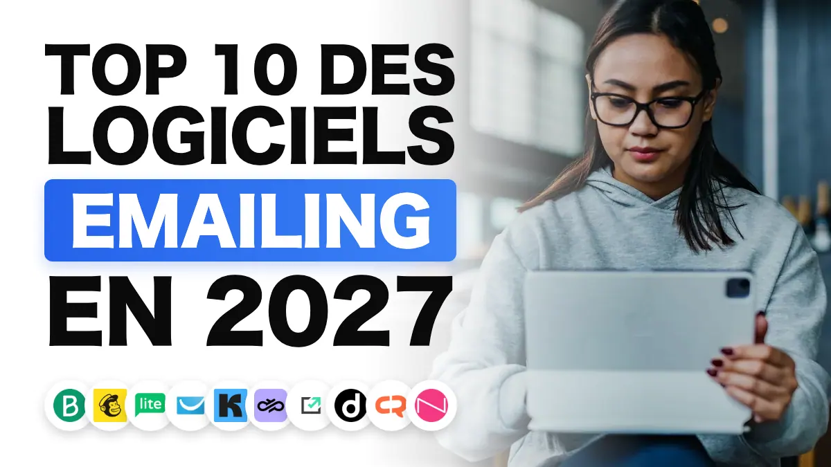 Les 10 meilleurs logiciels d'emailing en 2027