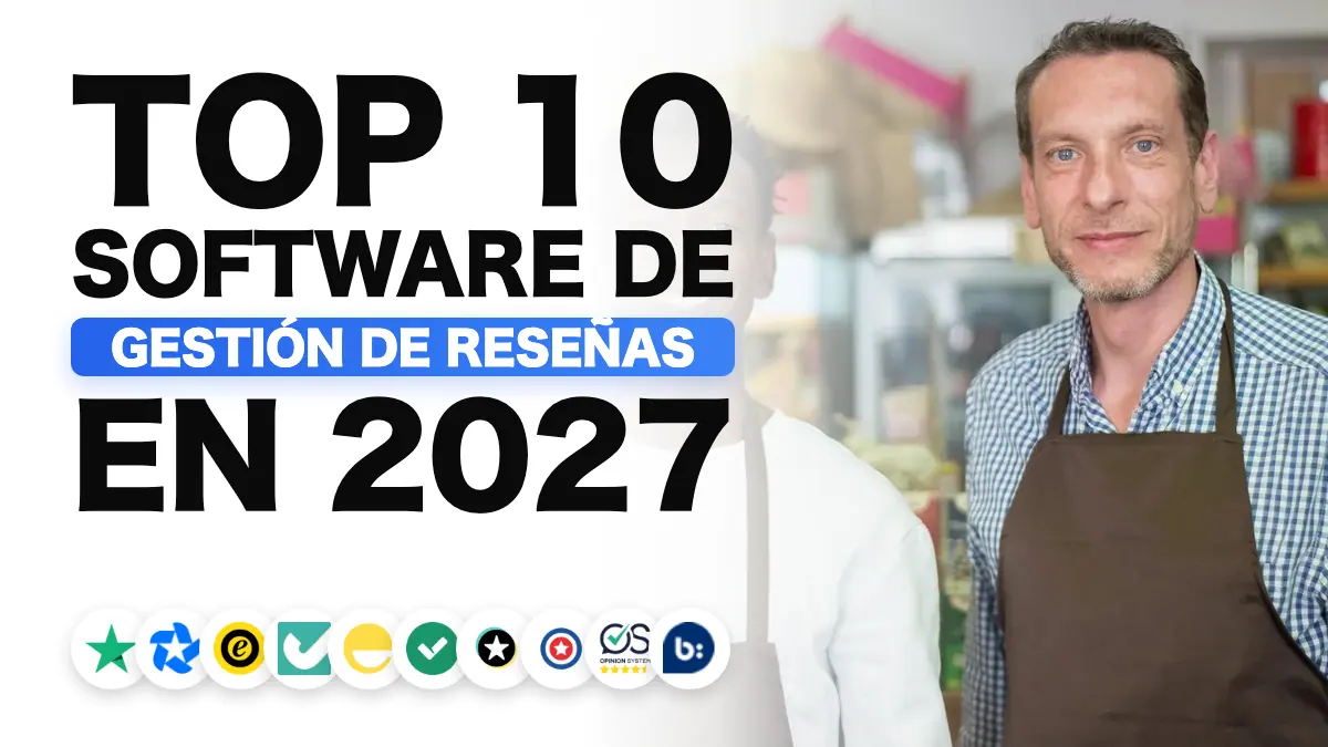 El mejor software de gestión de reseñas en 2027