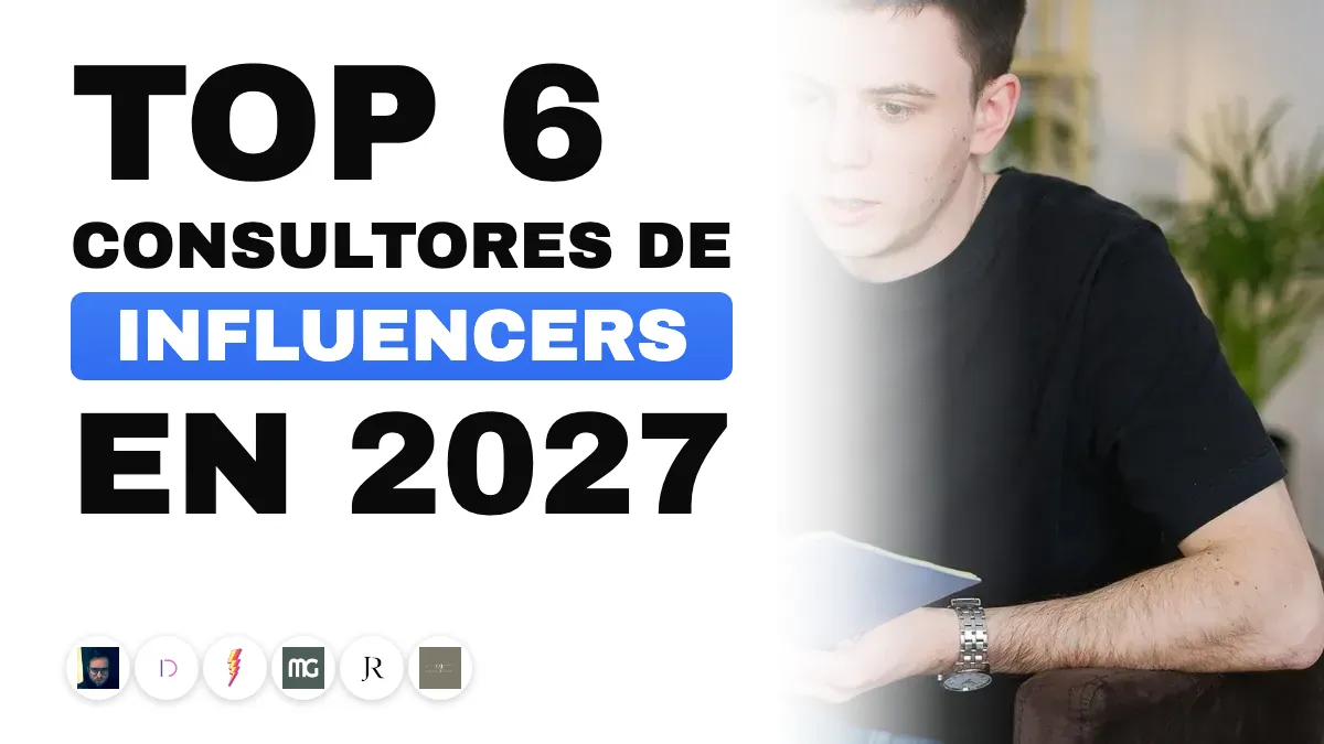 Los 6 mejores consultores de marketing de influencers en Francia en 2027