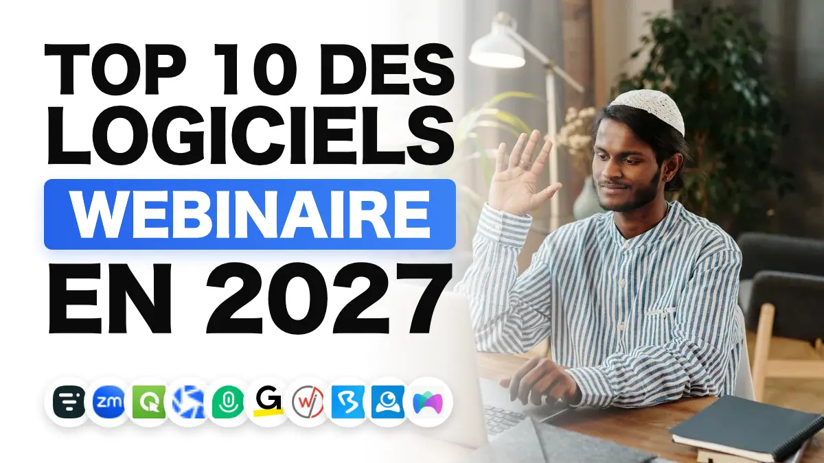Les 10 meilleurs logiciels de webinaire en 2027