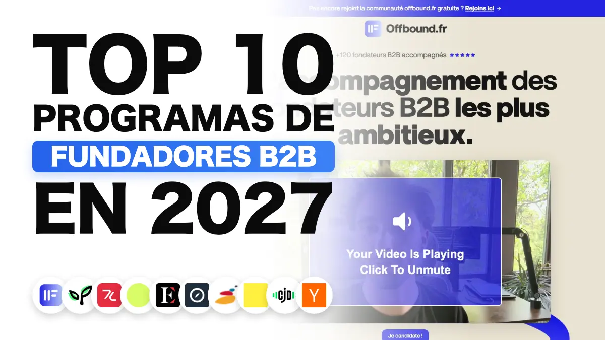 Página de inicio de Offbound, n.º 1 de la clasificación, con el título « L'accompagnement des fondateurs B2B les plus ambitieux » (El acompañamiento de los fundadores B2B más ambiciosos), capturada el 14 de octubre de 2027