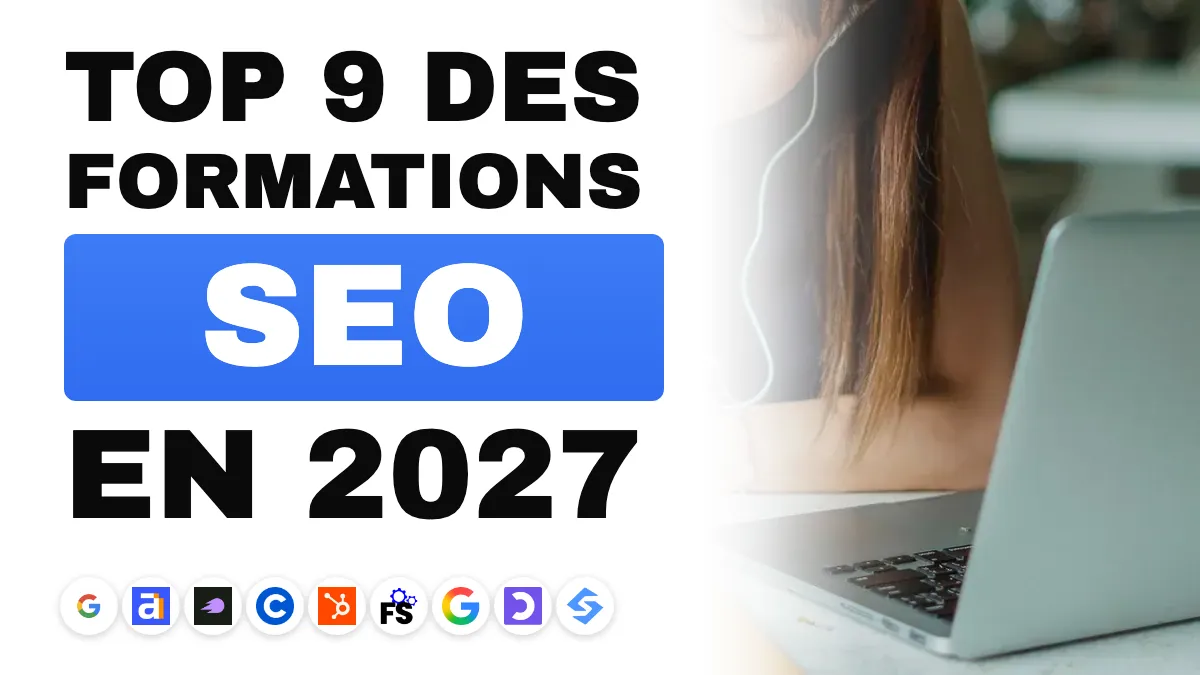 Meilleure formation SEO en 2027 : gratuites, payantes et CPF