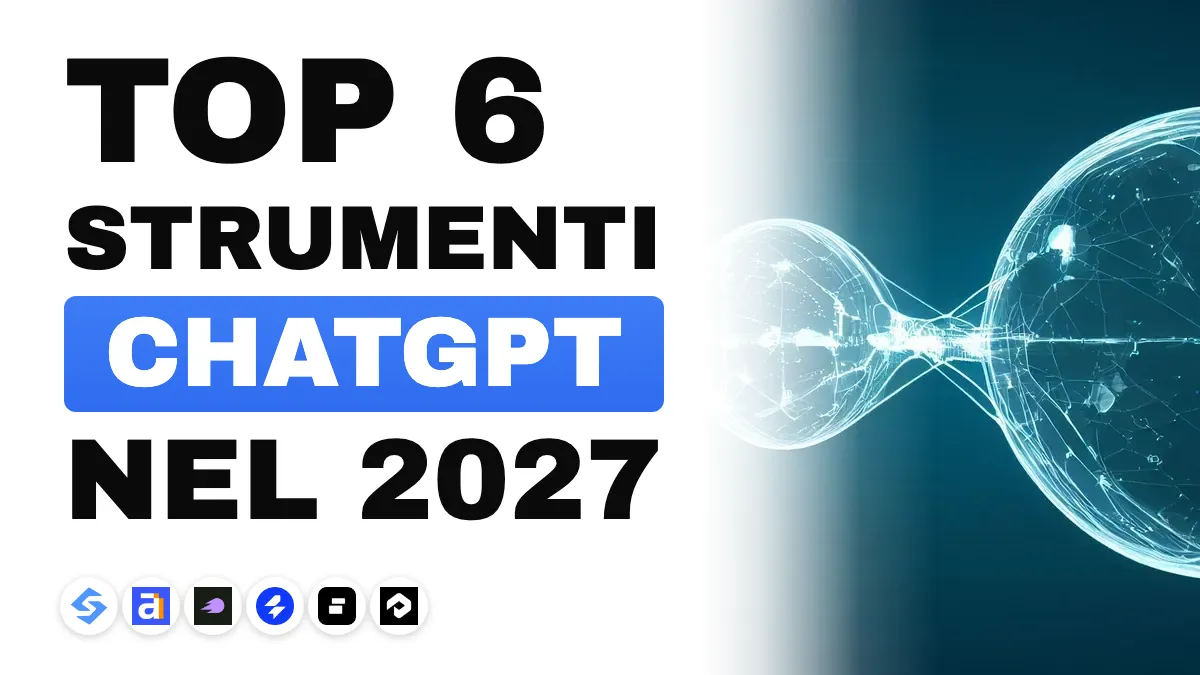 I migliori strumenti di monitoraggio ChatGPT nel 2027: 6 strumenti a confronto