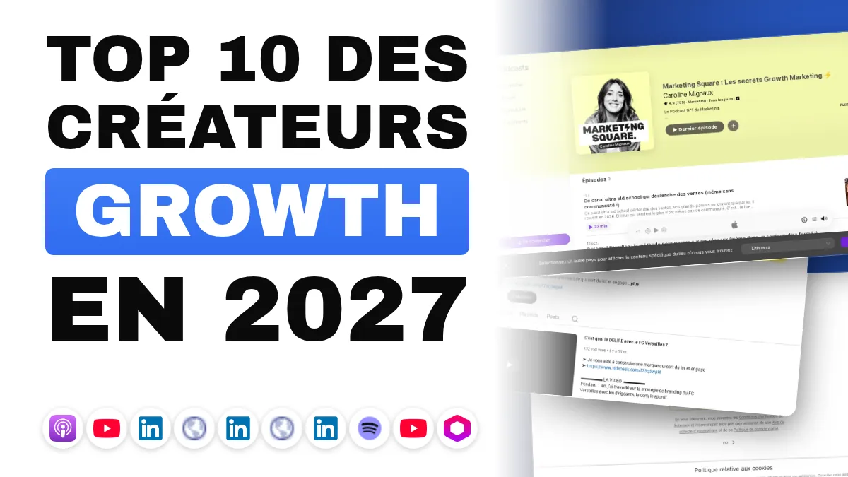 Les 10 meilleurs créateurs de contenu growth marketing en France