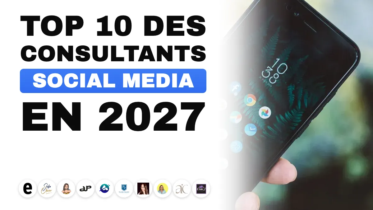 Les 10 meilleurs consultants social media et community managers freelance en France en 2027