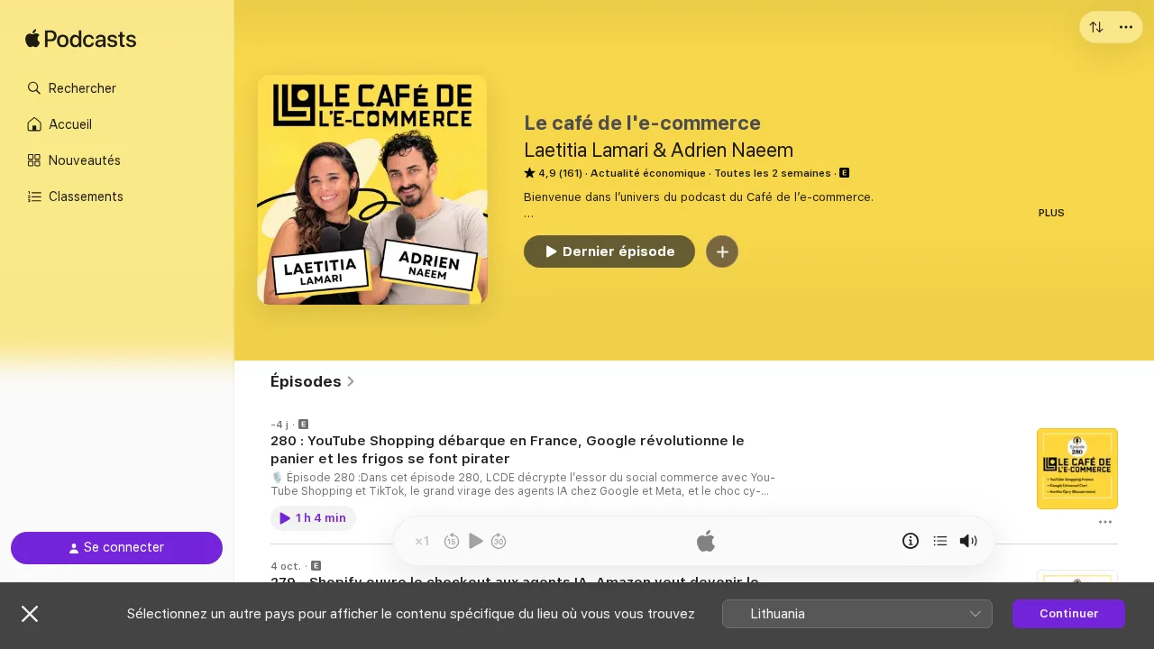 Laetitia Lamari와 Adrien Naeem이 진행하는 Le Café de l'e-commerce의 Apple Podcasts 페이지, YouTube Shopping을 다룬 280번째 에피소드