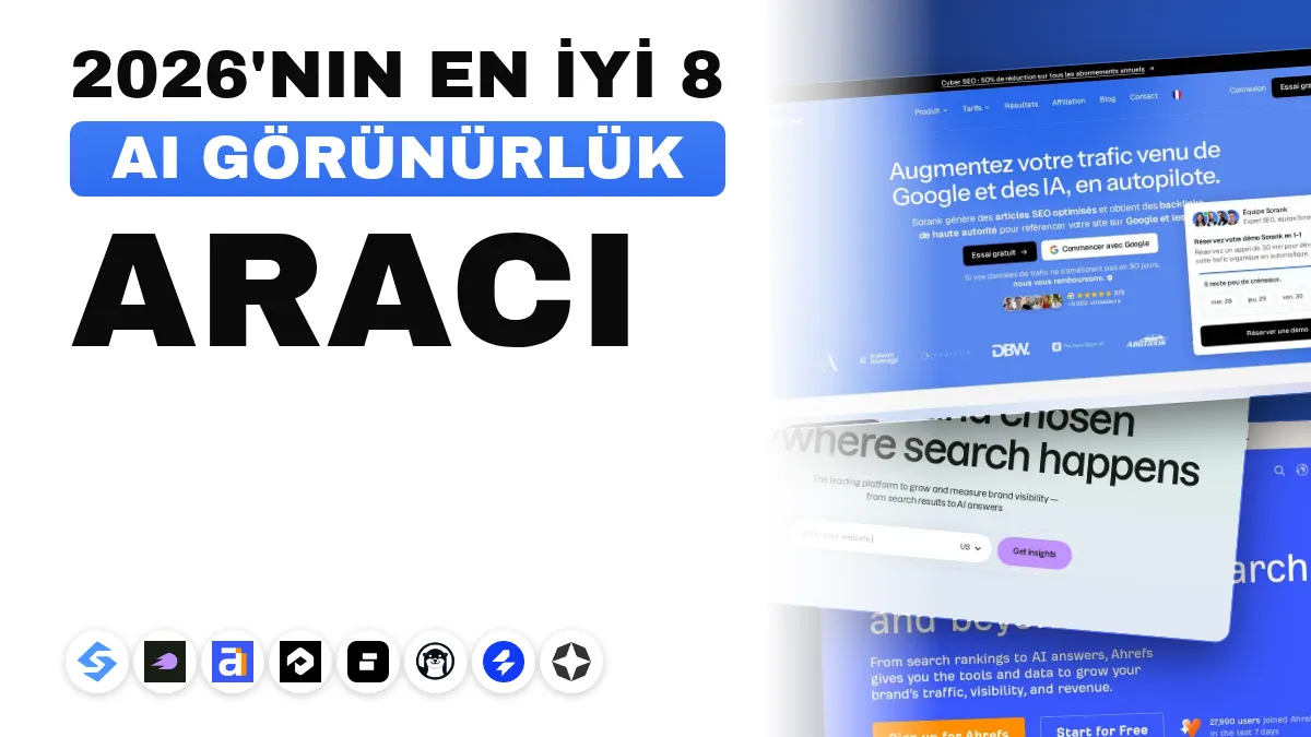 2026'nın En İyi 8 Yapay Zeka Görünürlük Aracı