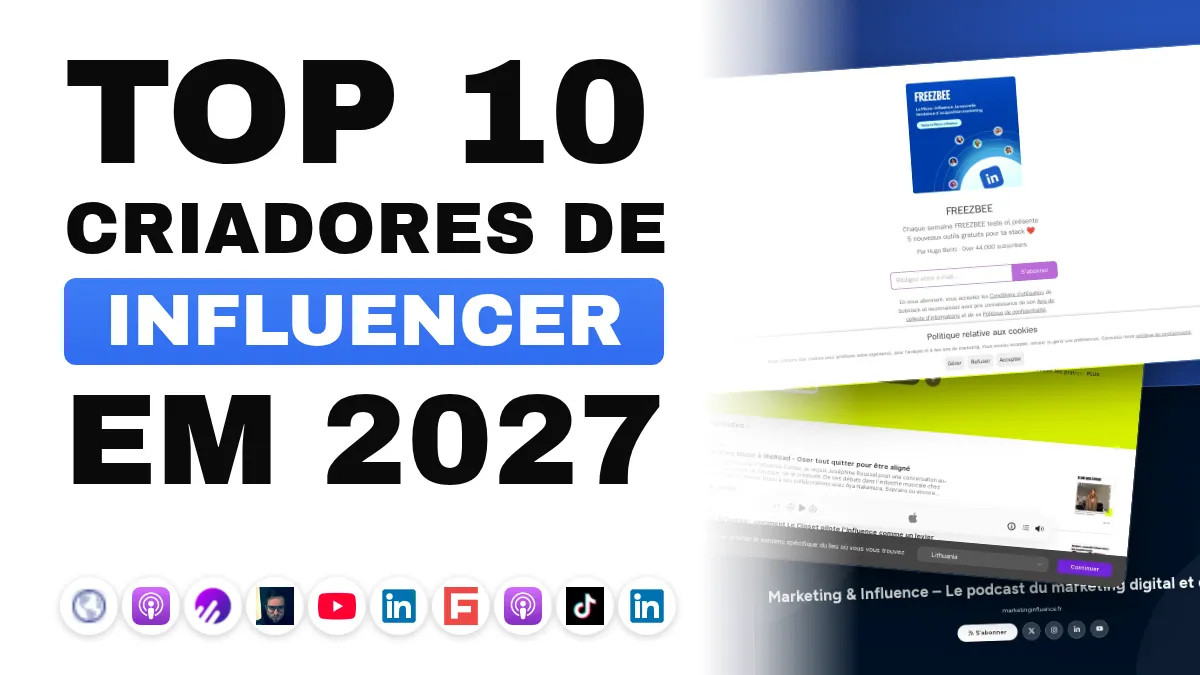Os 10 melhores criadores de conteúdo de marketing de influência na França