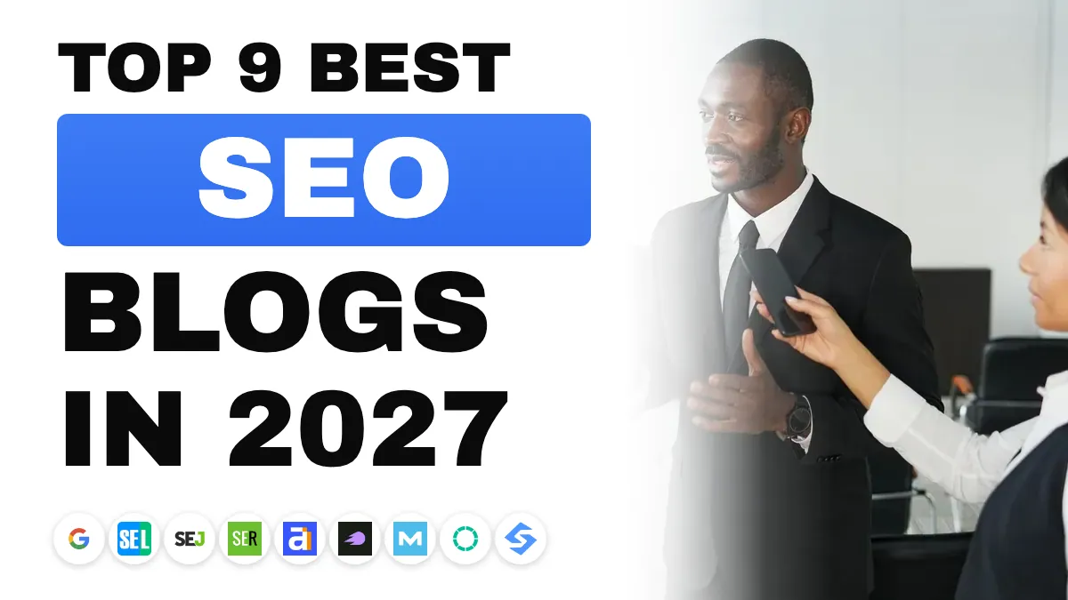 The best SEO blogs and digital marketing blogs to follow in 2027