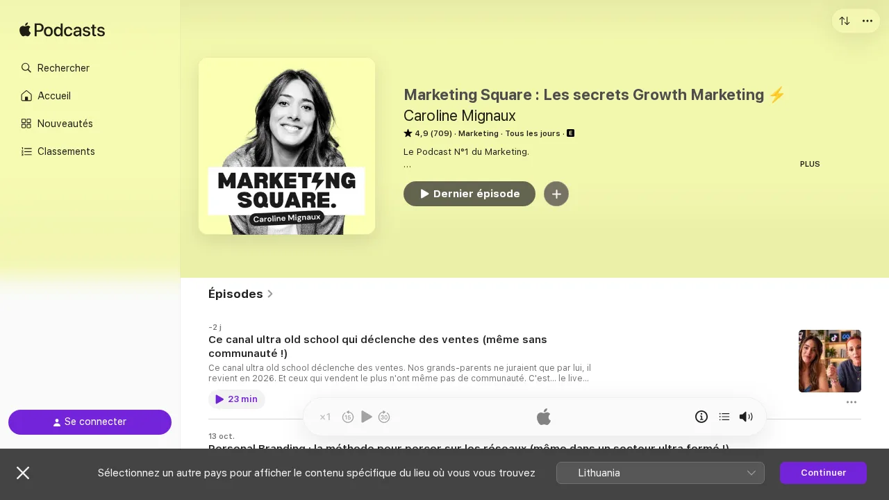 Caroline Mignaux가 진행하는 Marketing Square, les secrets Growth Marketing의 Apple Podcasts 페이지, 709개 리뷰로 평점 4.9