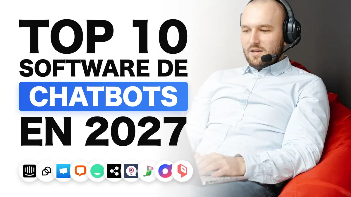 Los mejores software de chatbot en 2027