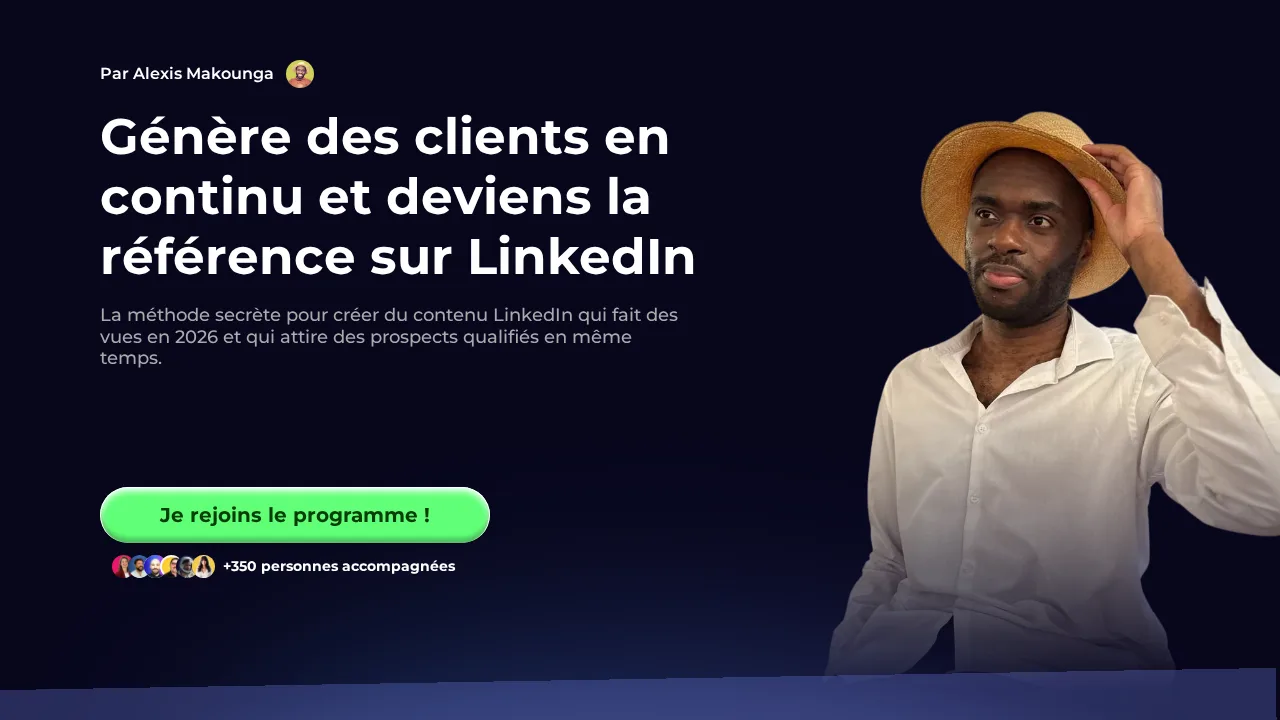 Génère des clients en continu et deviens la référence sur LinkedIn이라는 헤드라인이 있는 Alexis Makounga의 판매 페이지
