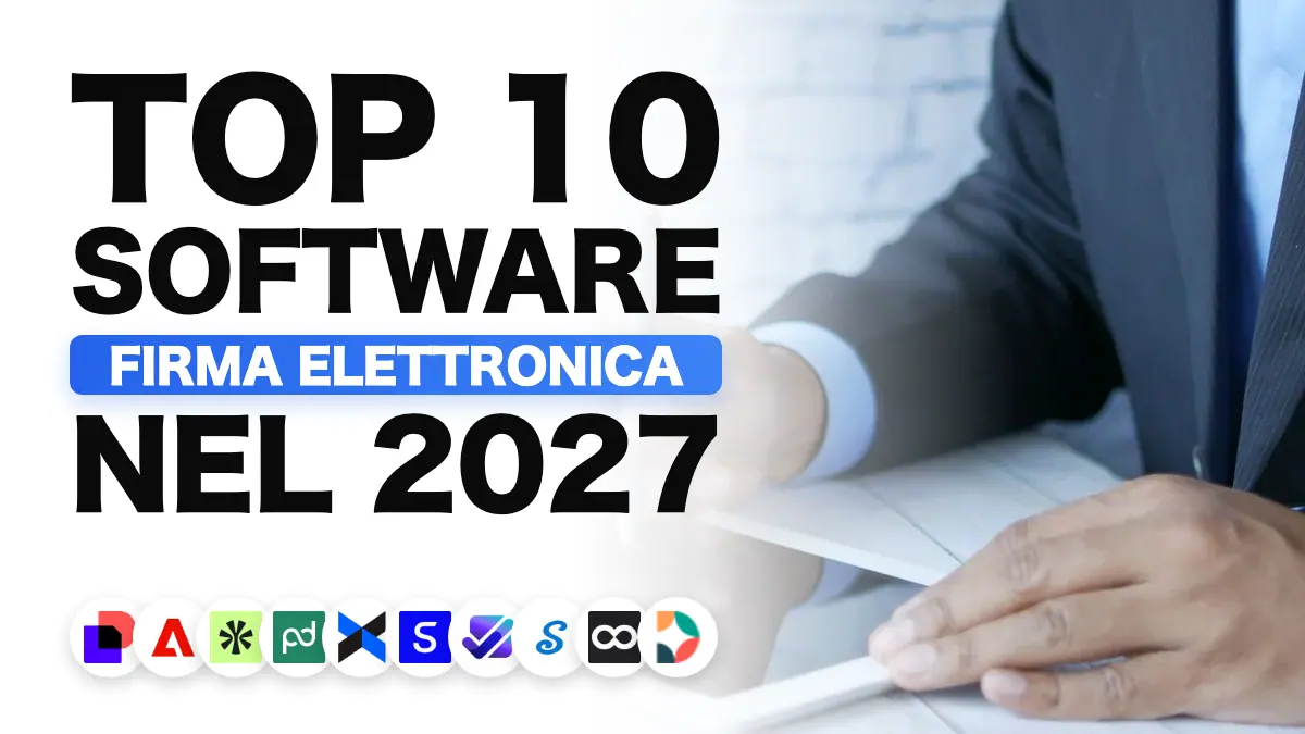 I migliori software di firma elettronica nel 2027