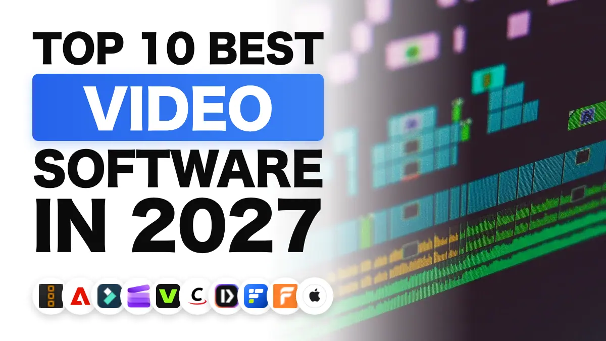 The best video editing software in 2027