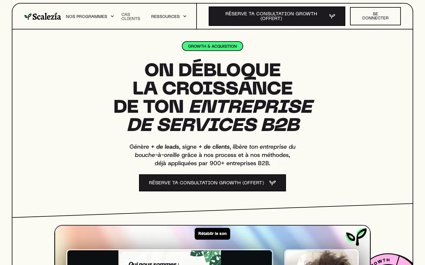Startseite von Scalezia mit der Überschrift « On débloque la croissance de ton entreprise de services B2B » (Wir lösen die Wachstumsbremse Ihres B2B-Dienstleistungsunternehmens) und einem schwarzen Button « Réserve ta consultation growth (offert) » (Buchen Sie Ihre kostenlose Growth-Beratung)