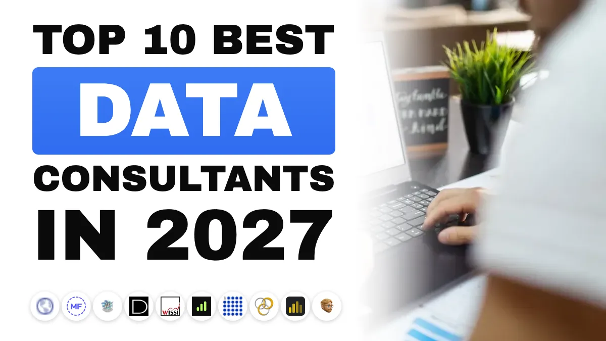 The 10 Best Data and Analytics Consultants in France in 2027