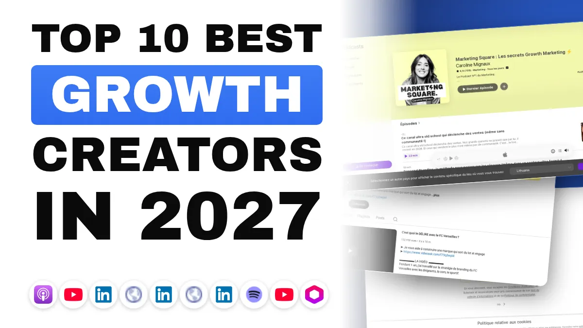 The 10 best growth marketing content creators in France