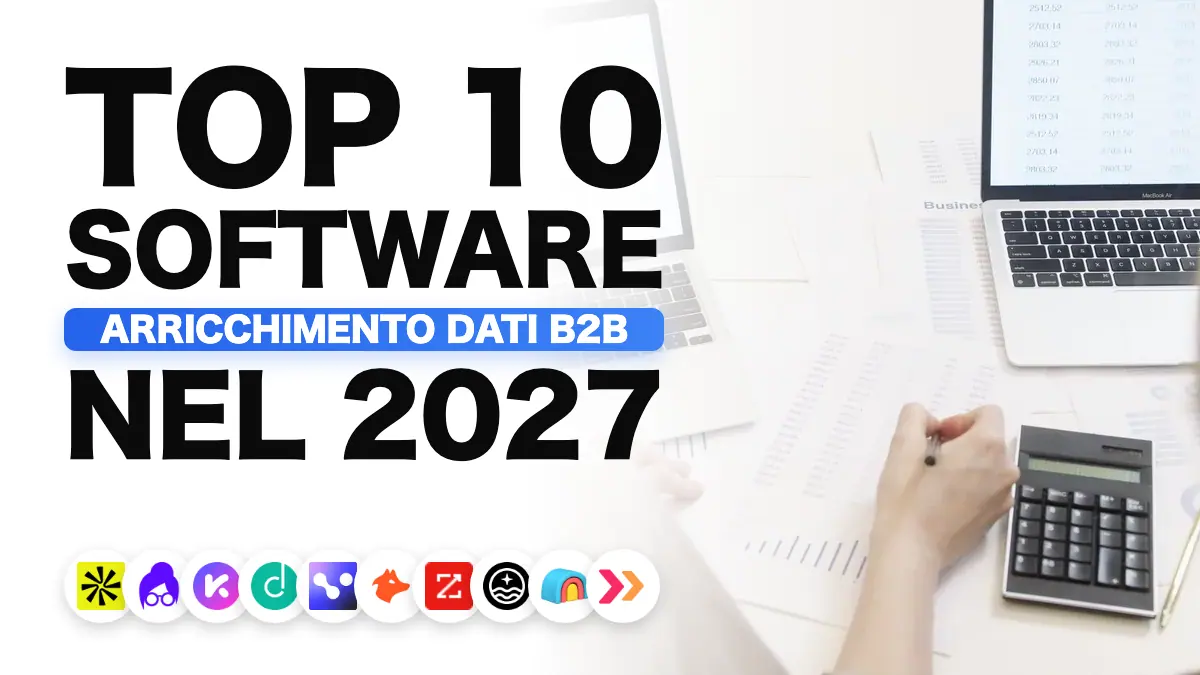 I migliori strumenti di arricchimento dei dati B2B nel 2027