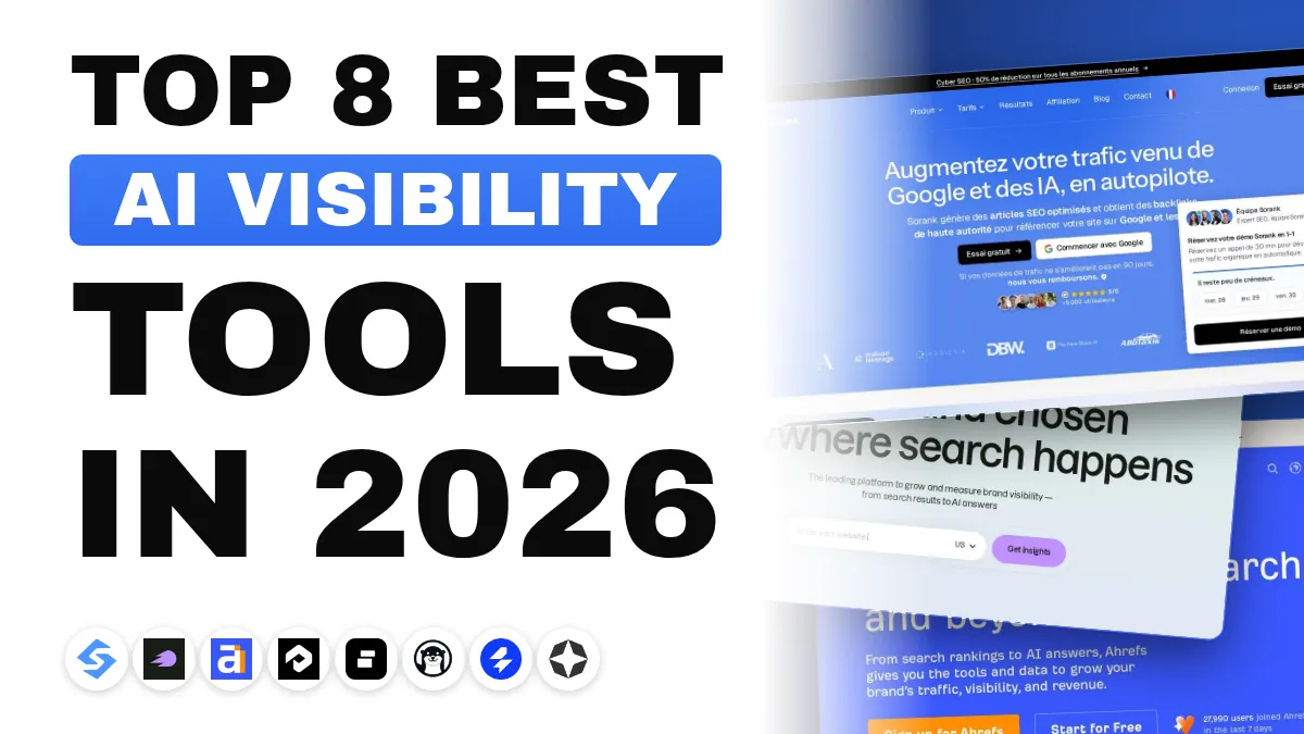 The 8 Best AI Visibility Tools in 2026