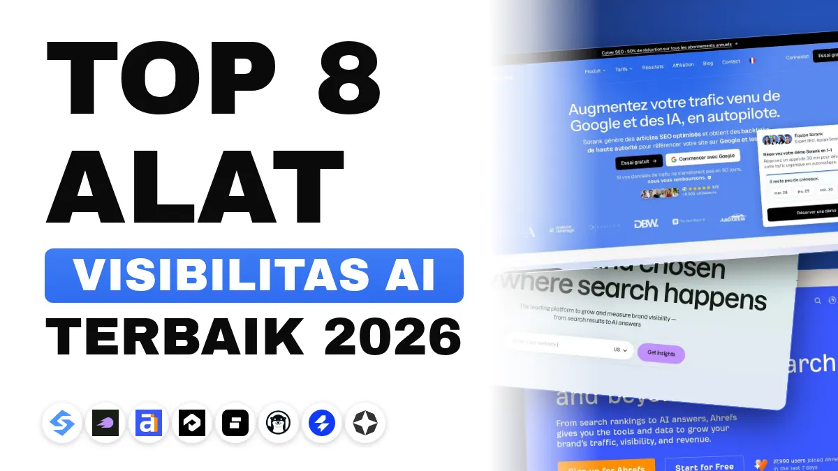 8 Alat Visibilitas AI Terbaik di 2026