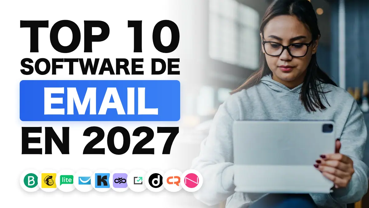 Los mejores software de email marketing en 2027