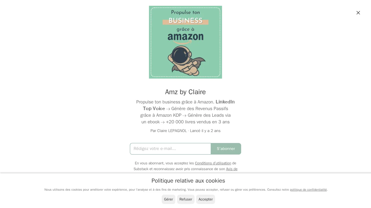 Claire Lepagnol의 뉴스레터 Amz by Claire의 Substack 가입 페이지로, Propulse ton business grâce à Amazon이라는 문구가 있음