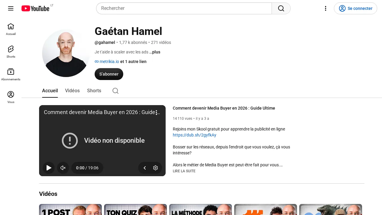 Je t'aide à scaler avec les ads라는 문구와 2026년에 미디어 바이어가 되는 법에 관한 영상이 보이는 Gaétan Hamel의 YouTube 채널