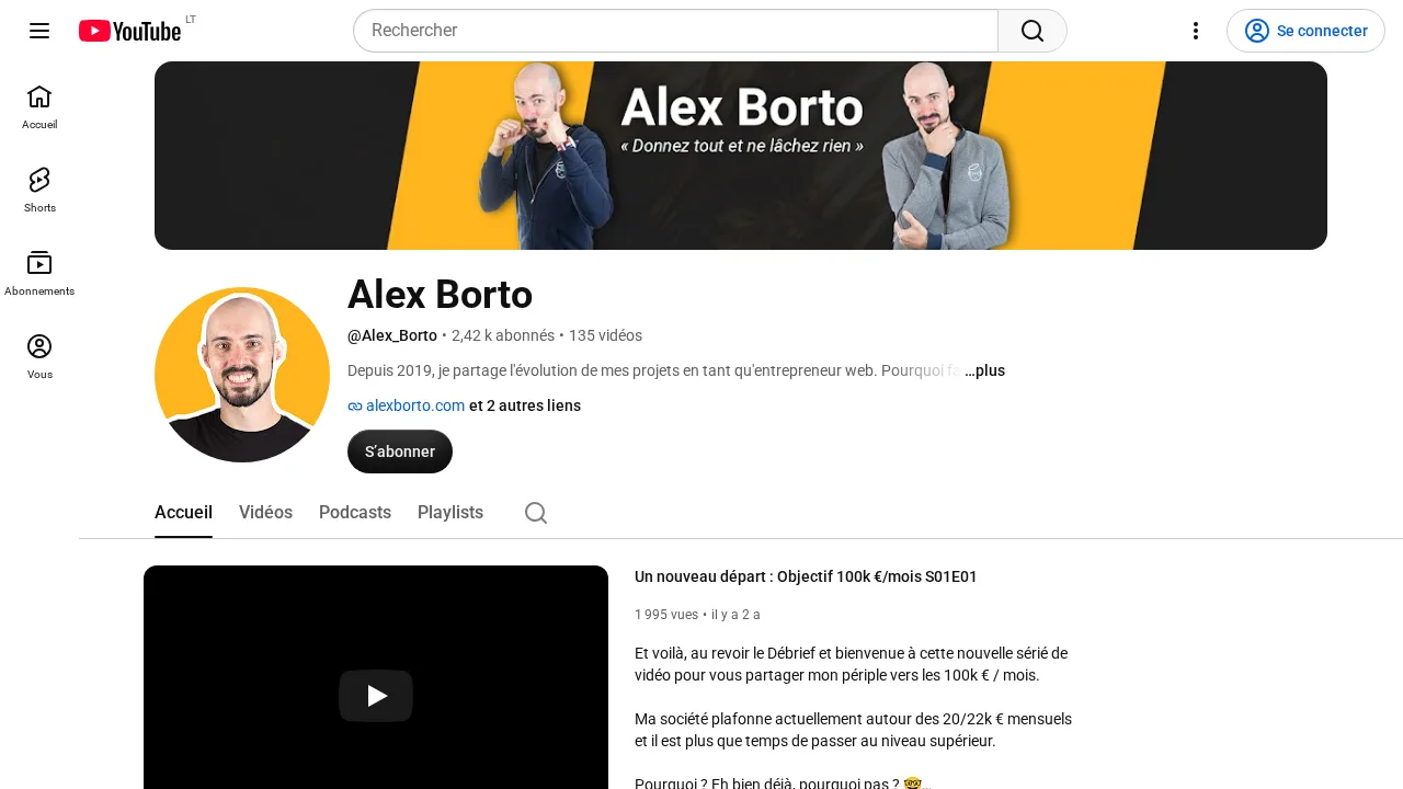 Alex Borto の個人 YouTube チャンネル。登録者 2420 人、動画 135 本、バナーには Donnez tout et ne lâchez rien の文字