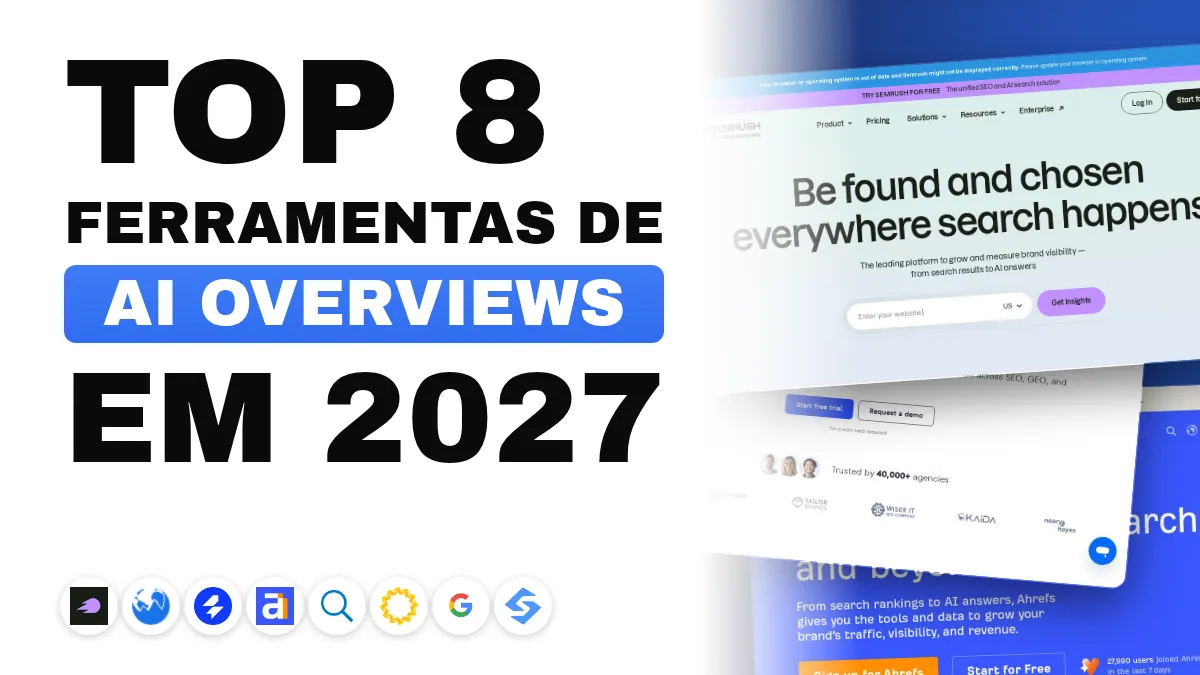 As 8 melhores ferramentas de monitoramento de AI Overviews em 2027