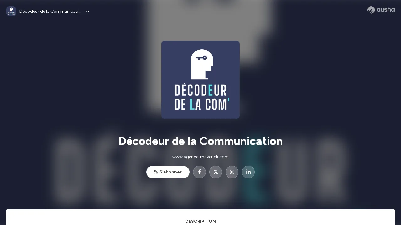 에이전시 Maverick 웹사이트와 연결된 팟캐스트 Décodeur de la Communication의 Ausha 페이지