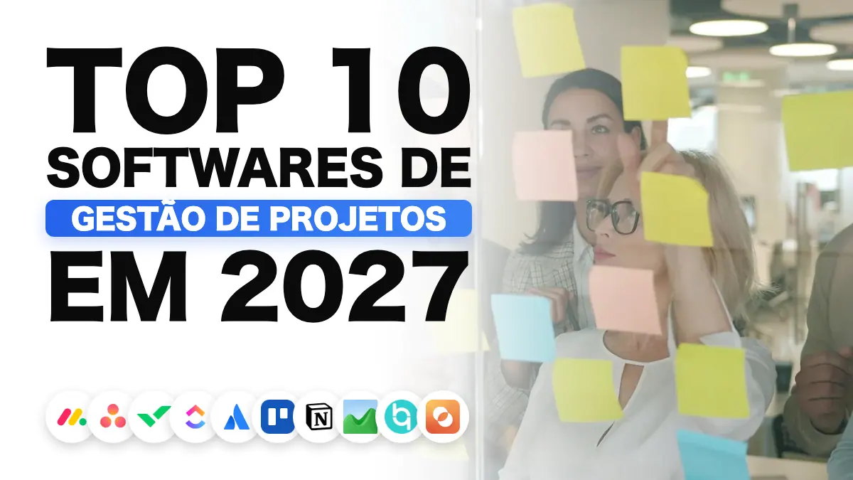 Os melhores softwares de gestão de projetos em 2027