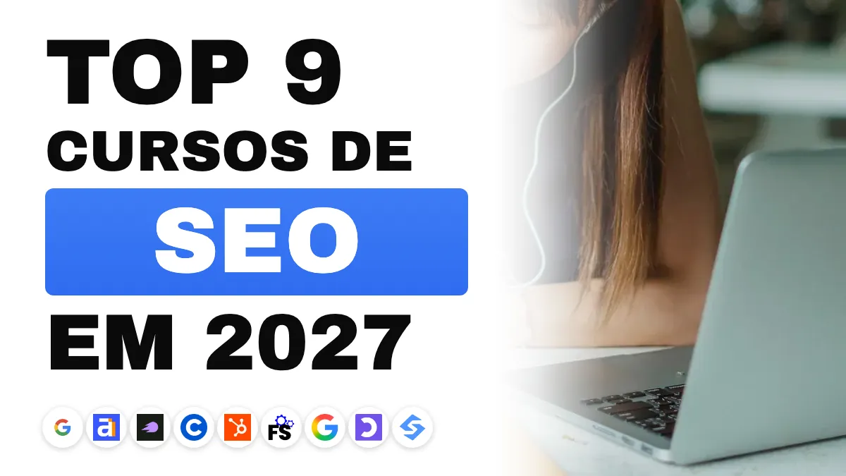 Os melhores cursos de SEO em 2027, gratuitos e pagos