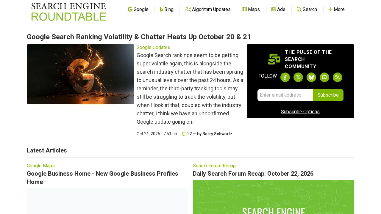 Beranda Search Engine Roundtable yang menampilkan artikel unggulan tentang volatilitas peringkat Google pada 20 dan 21 Oktober, kotak pendaftaran newsletter, dan artikel terbaru