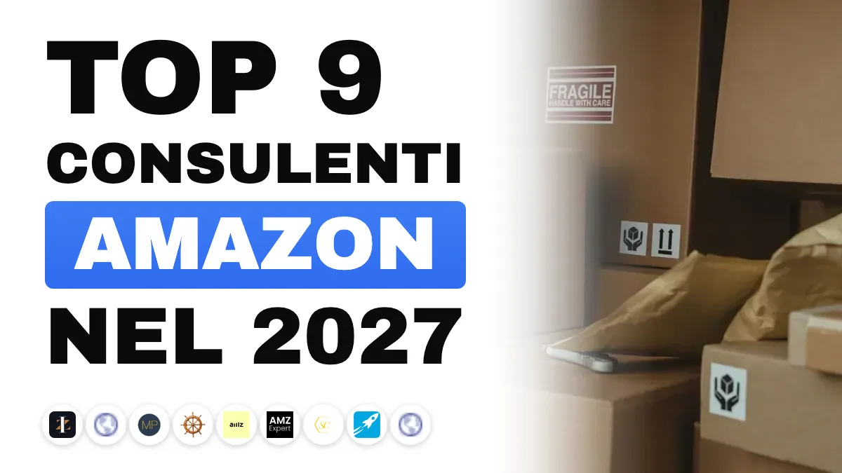 I 9 migliori consulenti Amazon e marketplace in Francia nel 2027