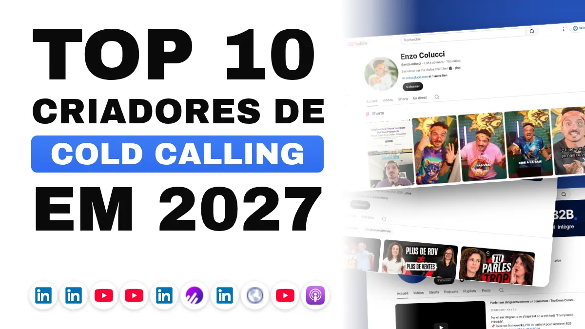 Os 10 melhores criadores de conteúdo de cold calling na França