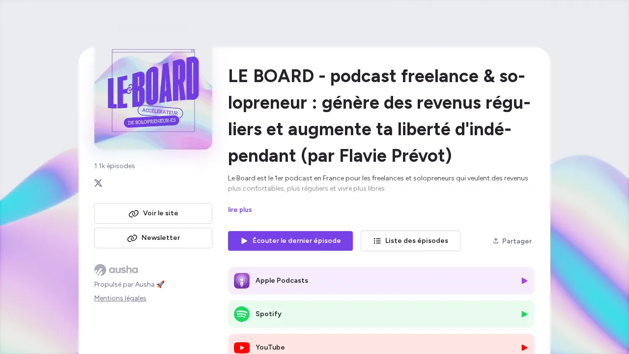 Flavie Prévot によるフリーランスとひとり起業家向けのポッドキャスト LE BOARD の Ausha 聴取ページ