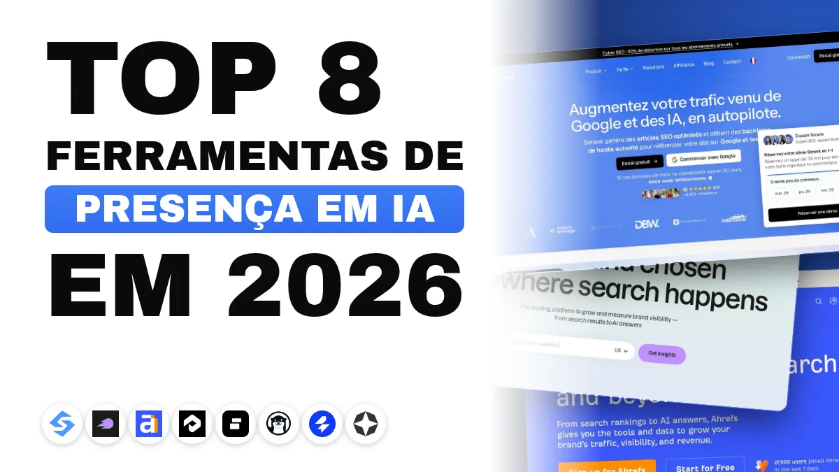 As 8 melhores ferramentas de visibilidade em IA em 2026