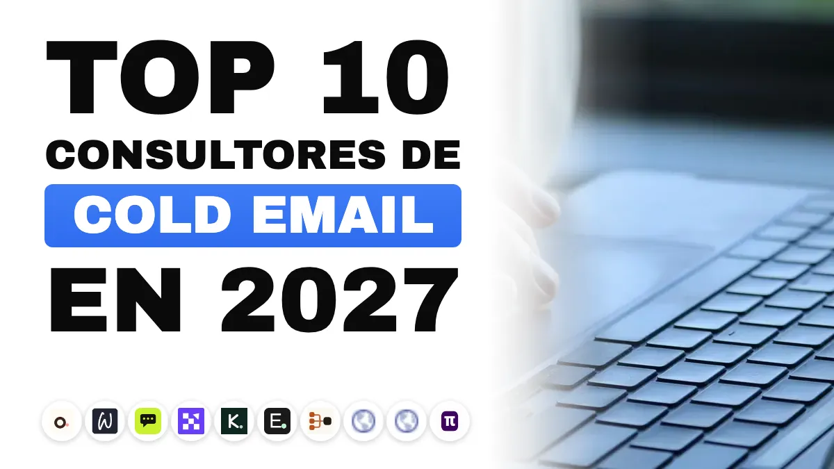 Los 10 mejores consultores de cold email en Francia en 2027