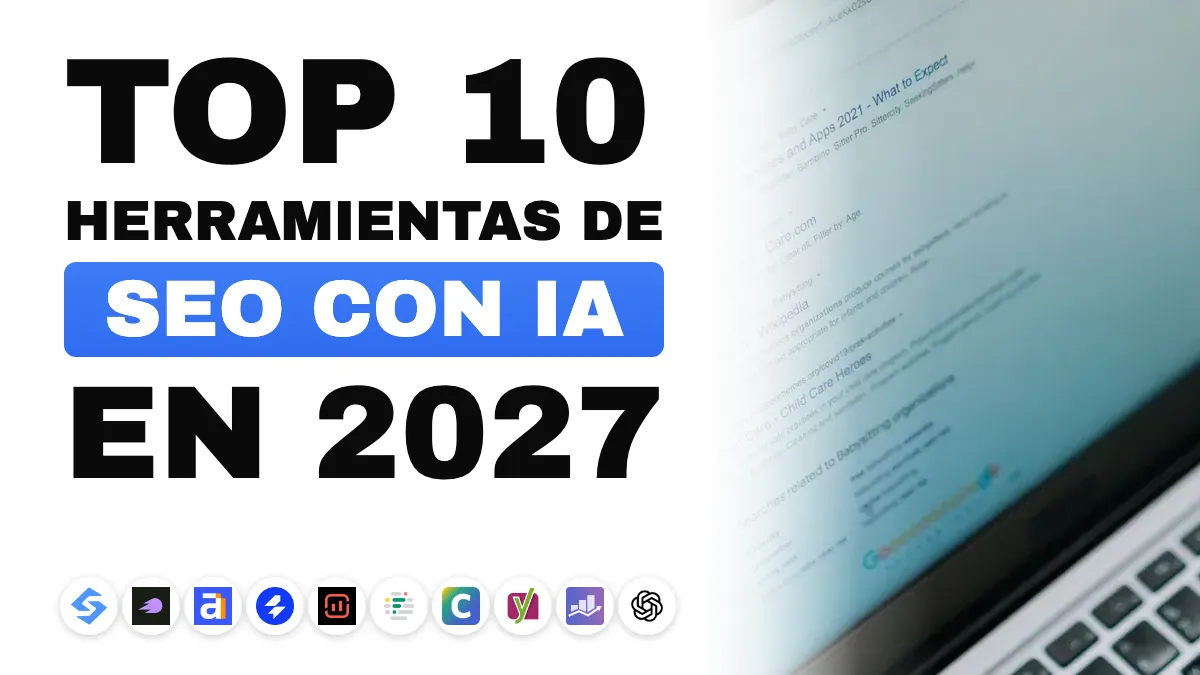 Las 10 mejores herramientas SEO con IA en 2027, clasificadas por uso