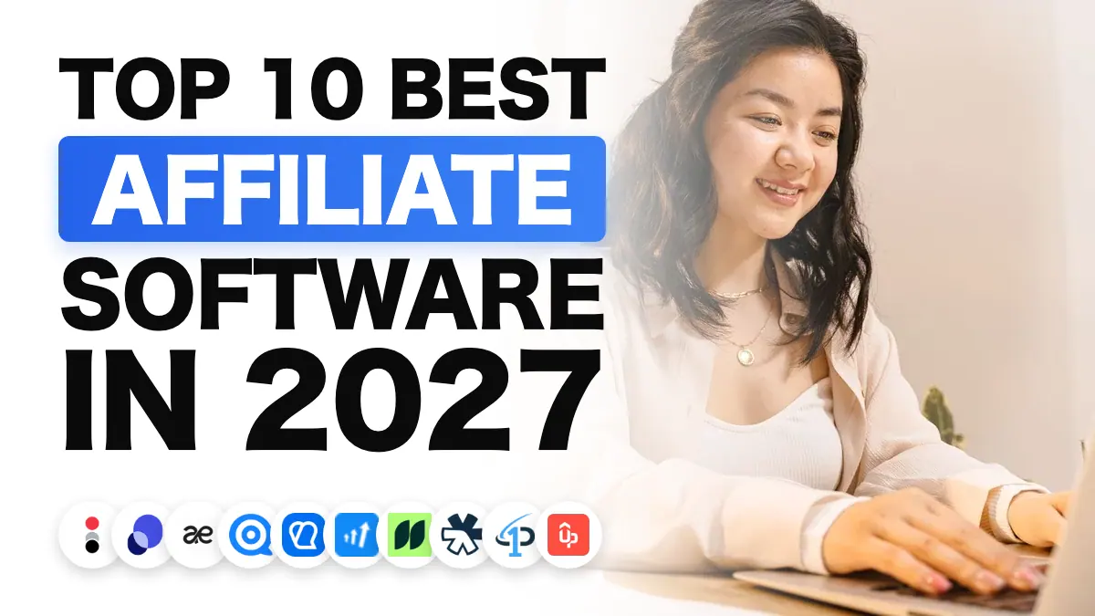 The best affiliate software in 2027