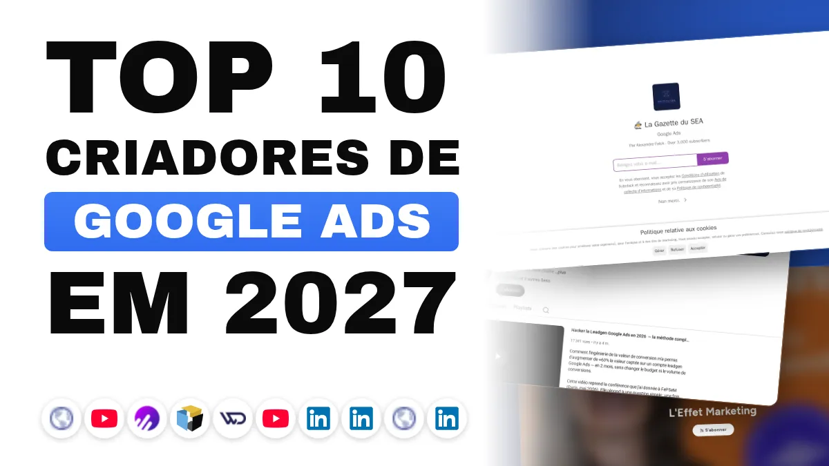 Os 10 melhores criadores de conteúdo de Google Ads na França
