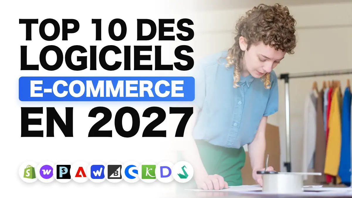 Les meilleurs logiciels e-commerce en 2027